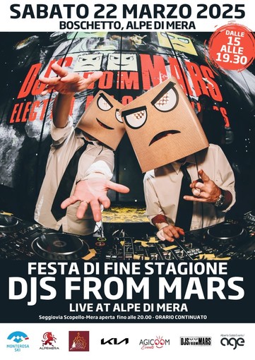 L'Alpe di Mera si prepara a ospitare un evento imperdibile: la festa di fine stagione con i DJs From Mars!