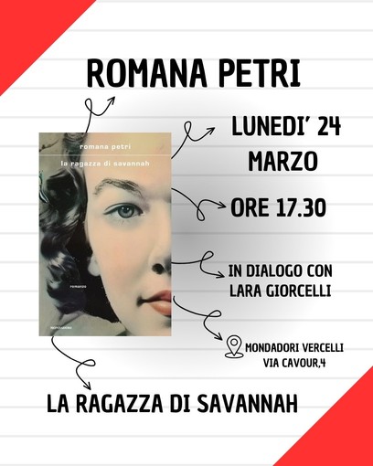 Vercelli: si presenta il libro “La ragazza di Savannah” presso il Mondadori Bookstore.