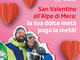 Festeggia San Valentino sulla neve all'Alpe di Mera, la tua dolce metà paga la metà! 